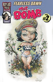 FEARLESS DAWN: THE BOMB 2 (COVER B)