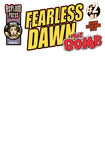 FEARLESS DAWN: THE BOMB 2 (COVER C) Blank