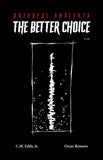 Dreadful Analekta: The Better Choice