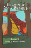 The Legend of Jamie Roberts Volume 2