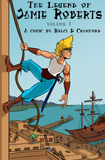 The Legend of Jamie Roberts Volume 1