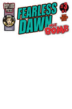FEARLESS DAWN: THE BOMB 3 (COVER C) Blank Variant