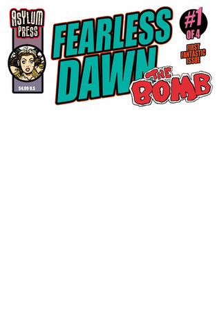 FEARLESS DAWN: THE BOMB (COVER C-Blank)