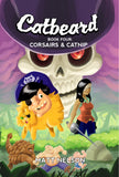 Catbeard The Pirate Volume 4: Corsairs & Catnip (New Edition)