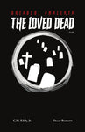 Dreadful Analekta: The Loved Dead